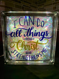Glass block- I can do all things