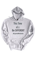 This Time Will Be Different Hoodie