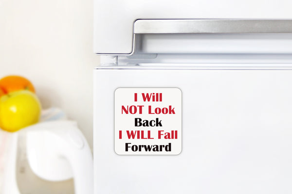 I Will Not Look Back Magnet
