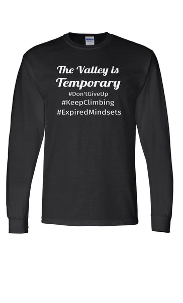 Valley is Temporary Long Sleeve