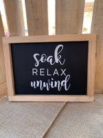 Chalkboard Sign-Soak, Relax, Unwind